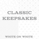 Classic Keepsakes White on White Tonals